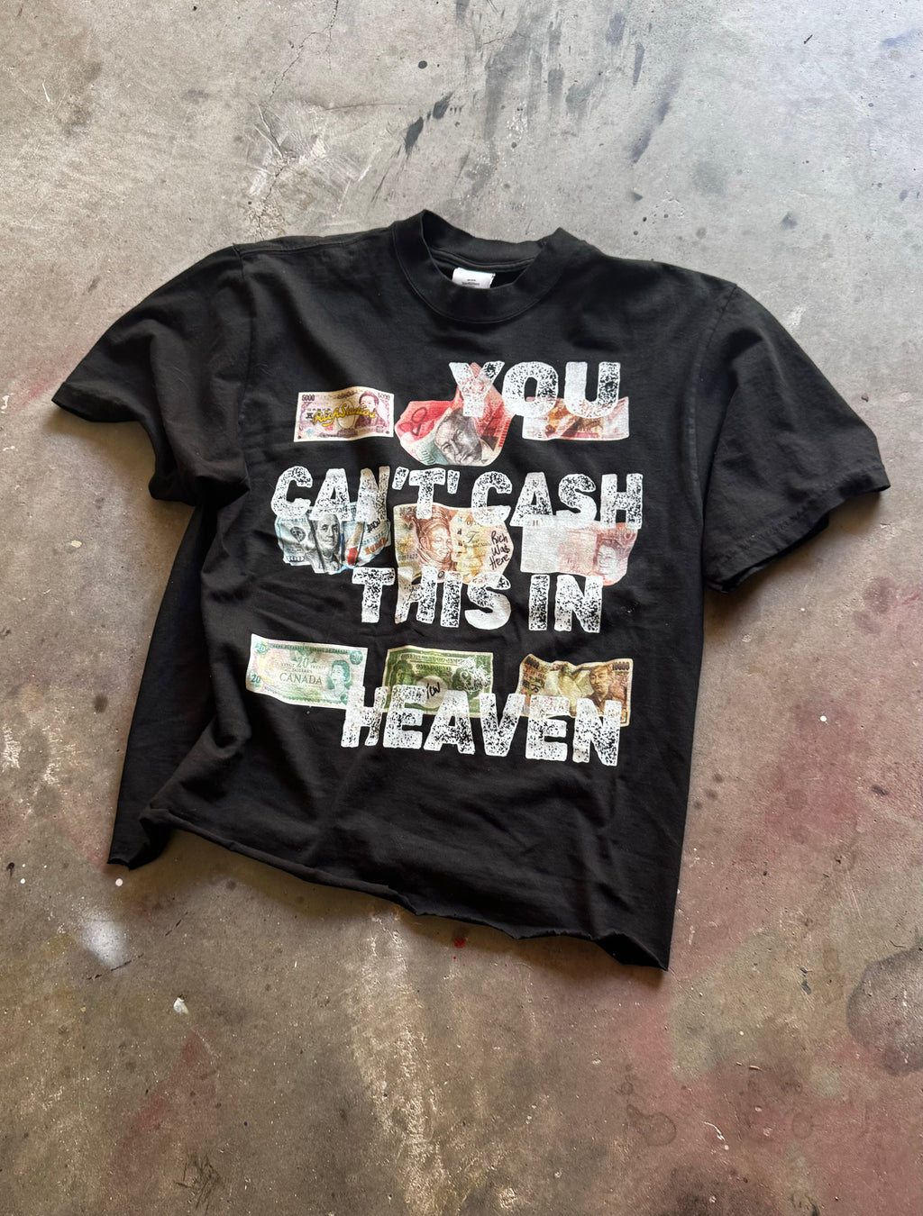 You Can’t Cash This In Heaven Tee