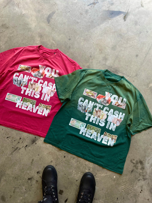 You Can’t Cash This In Heaven Sundried Tee